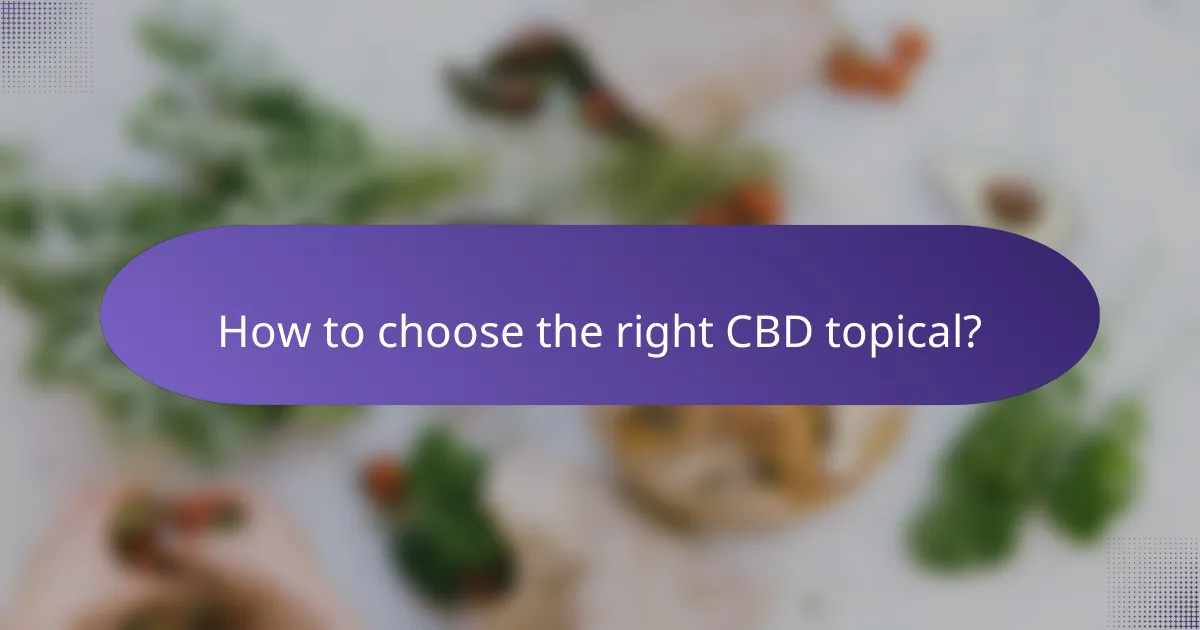How to choose the right CBD topical?